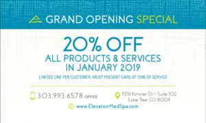 Elevation Med Spa Lone Tree Colorado - Grand Opening Special January 2019