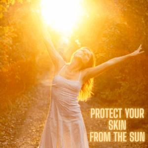 Protect your skin from the intense sun