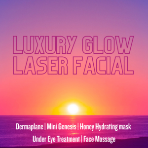 Luxury Glow Laser Facial